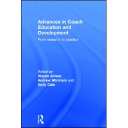 Advances in Coach Education and Development Advances in Coach Education and Development