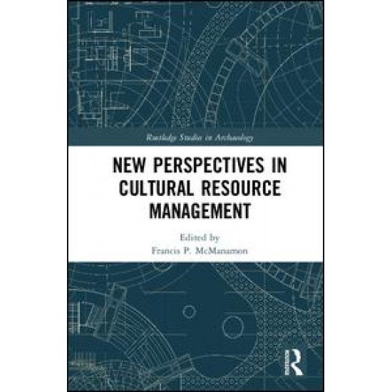 New Perspectives in Cultural Resource Management