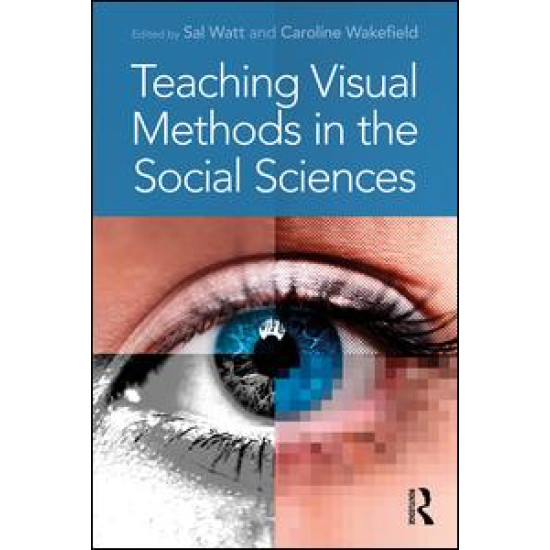 Teaching Visual Methods in the Social Sciences