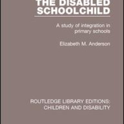 The Disabled Schoolchild The Disabled Schoolchild
