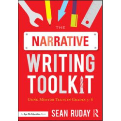 The Narrative Writing Toolkit The Narrative Writing Toolkit
