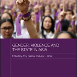 Gender, Violence and the State in Asia Gender, Violence and the State in Asia