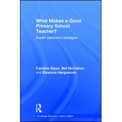 What Makes a Good Primary School Teacher? What Makes a Good Primary School Teacher?
