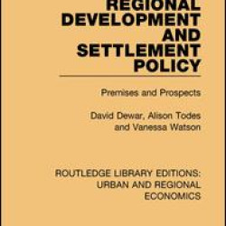 Regional Development and Settlement Policy Regional Development and Settlement Policy