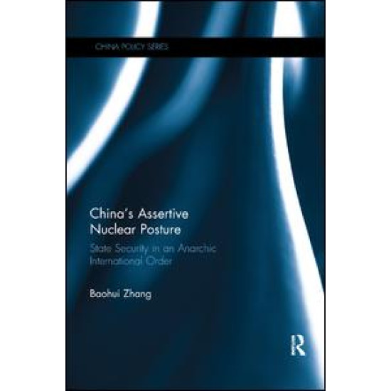 China's Assertive Nuclear Posture China's Assertive Nuclear Posture