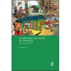 Women and Sex Work in Cambodia Women and Sex Work in Cambodia