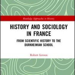 History and Sociology in France History and Sociology in France