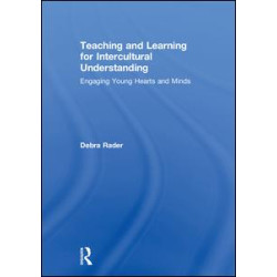Teaching and Learning for Intercultural Understanding Teaching and Learning for Intercultural Understanding