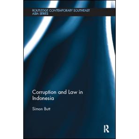 Corruption and Law in Indonesia Corruption and Law in Indonesia