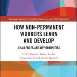 How Non-Permanent Workers Learn and Develop How Non-Permanent Workers Learn and Develop