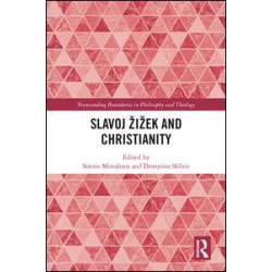 Slavoj Žižek and Christianity Slavoj Žižek and Christianity