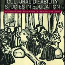 Cultural Disability Studies in Education Cultural Disability Studies in Education