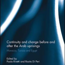 Continuity and change before and after the Arab uprisings Continuity and change before and after the Arab uprisings