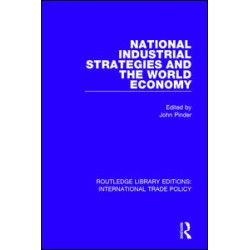 National Industrial Strategies and the World Economy National Industrial Strategies and the World Economy