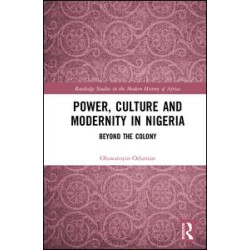 Power, Culture and Modernity in Nigeria