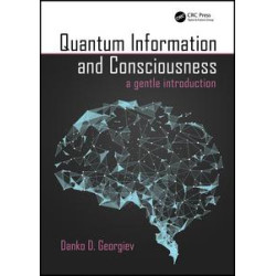 Quantum Information and Consciousness
