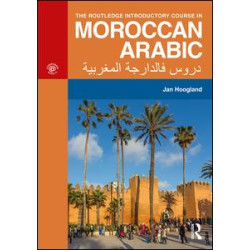 The Routledge Introductory Course in Moroccan Arabic The Routledge Introductory Course in Moroccan Arabic