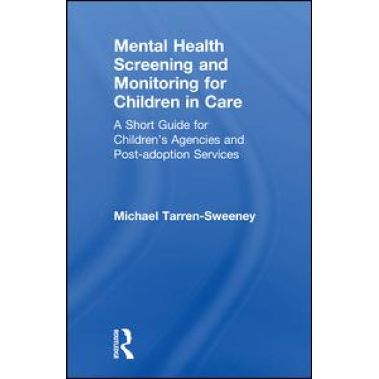 Mental Health Screening and Monitoring for Children in Care