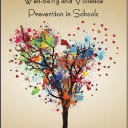 Child and Adolescent Wellbeing and Violence Prevention in Schools