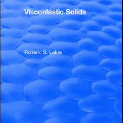 Viscoelastic Solids (1998) Viscoelastic Solids (1998)