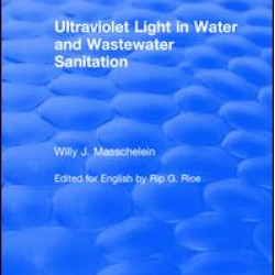 Ultraviolet Light in Water and Wastewater Sanitation (2002)