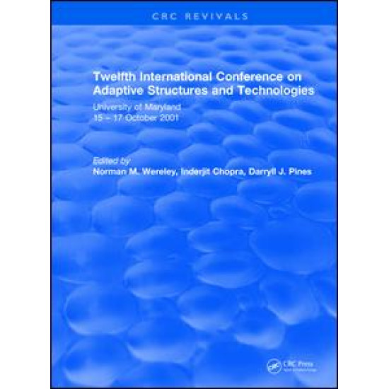 Twelfth International Conference on Adaptive Structures and Technologies