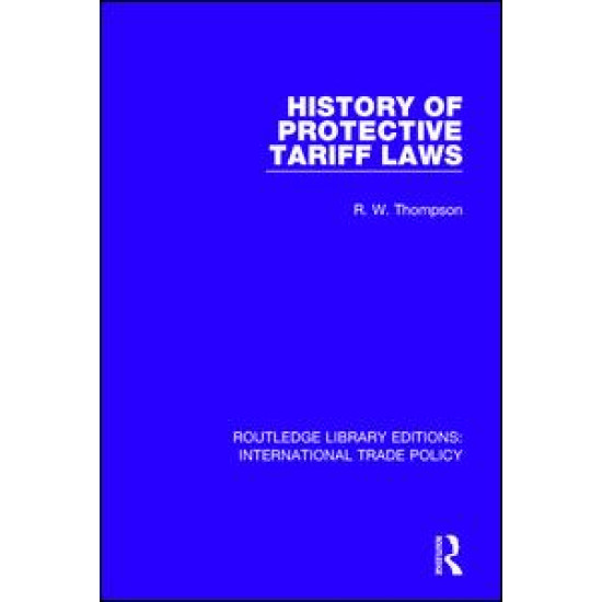 History of Protective Tariff Laws