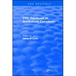 CRC Handbook of Nucleobase Complexes CRC Handbook of Nucleobase Complexes