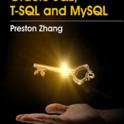 Practical Guide for Oracle SQL, T-SQL and MySQL Practical Guide for Oracle SQL, T-SQL and MySQL