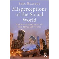 Misperceptions of the Social World Misperceptions of the Social World