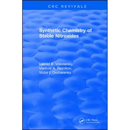 Synthetic Chemistry of Stable Nitroxides