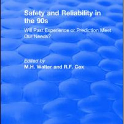 Revival: Safety and Reliability in the 90s (1990) Revival: Safety and Reliability in the 90s (1990)