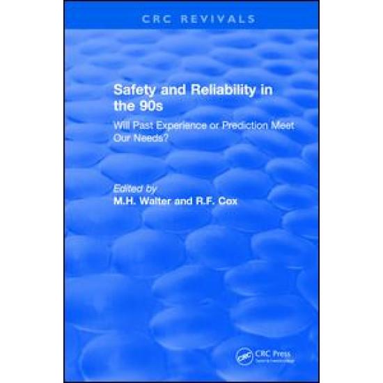 Revival: Safety and Reliability in the 90s (1990) Revival: Safety and Reliability in the 90s (1990)