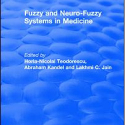 Fuzzy and Neuro-Fuzzy Systems in Medicine Fuzzy and Neuro-Fuzzy Systems in Medicine