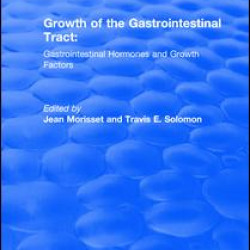 Growth of the Gastrointestinal Tract (1990) Growth of the Gastrointestinal Tract (1990)
