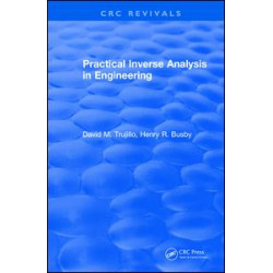 Practical Inverse Analysis in Engineering (1997) Practical Inverse Analysis in Engineering (1997)