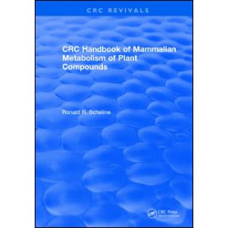 Handbook of Mammalian Metabolism of Plant Compounds (1991) Handbook of Mammalian Metabolism of Plant Compounds (1991)