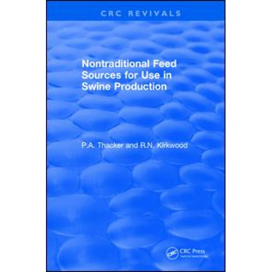 Non-Traditional Feeds for Use in Swine Production (1992)