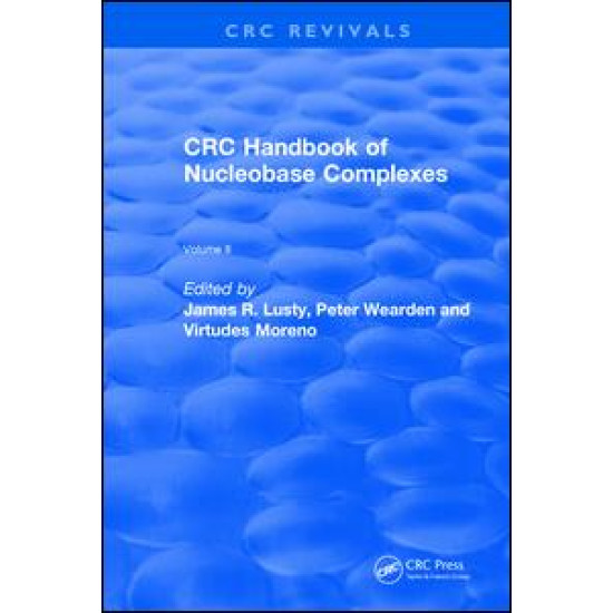 Handbook of Nucleobase Complexes Handbook of Nucleobase Complexes