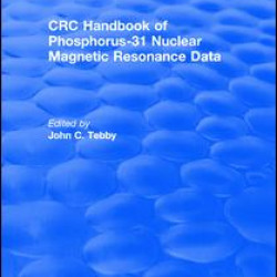Handbook of Phosphorus-31 Nuclear Magnetic Resonance Data (1990) Handbook of Phosphorus-31 Nuclear Magnetic Resonance Data (1990)