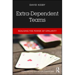 Extra-Dependent Teams Extra-Dependent Teams
