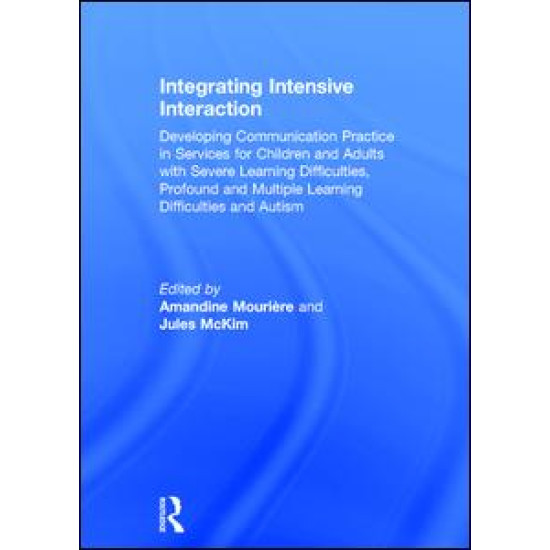 Integrating Intensive Interaction Integrating Intensive Interaction