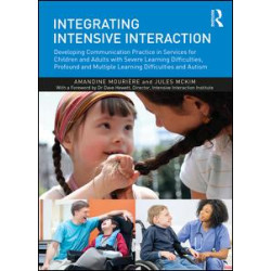 Integrating Intensive Interaction Integrating Intensive Interaction