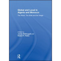 Global and Local in Algeria and Morocco Global and Local in Algeria and Morocco