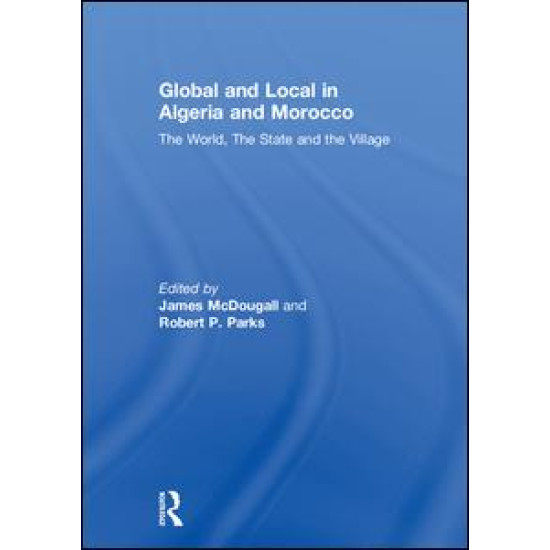 Global and Local in Algeria and Morocco