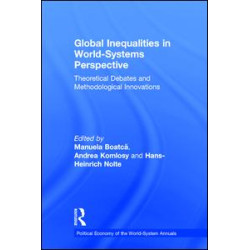 Global Inequalities in World-Systems Perspective Global Inequalities in World-Systems Perspective