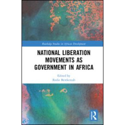 National Liberation Movements as Government in Africa National Liberation Movements as Government in Africa
