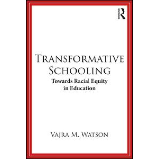 Transformative Schooling Transformative Schooling