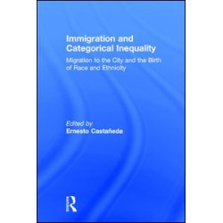 Immigration and Categorical Inequality Immigration and Categorical Inequality