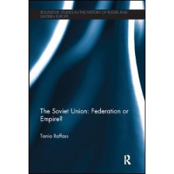 The Soviet Union - Federation or Empire? The Soviet Union - Federation or Empire?
